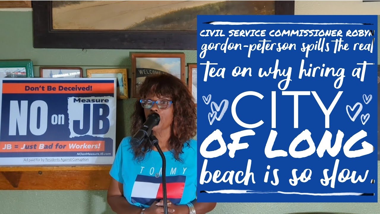 #LongBeachCA Officials Stall On Hiring Then Blame Civil Service For Slow Hiring - Vote NO On JB