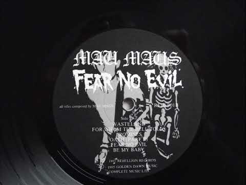 Mau Maus - Fear No Evil - Side 1 [Full LP vinyl rip]