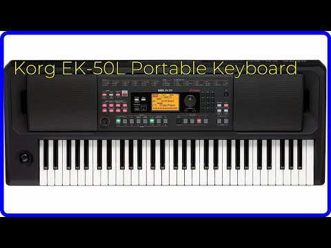 REVIEW (2026): Korg EK-50L Portable Keyboard. ESSENTIAL details.