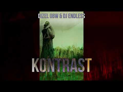 DIZEL OBW & DJ ENDLESS - KONTRAST