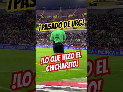 ¡SE ENCBRONÓ! ¡ESTO HIZO JAVIER HERNÁNDEZ con CHIVAS! #ligamx #chivas #clubamerica