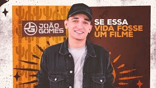 Se Essa Vida Fosse Um Filme Lyrics English Translation