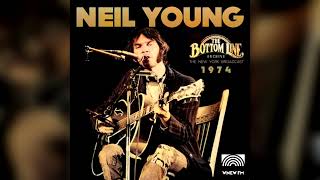 1.Pushed It Over The End - Neil Young 1974 The Bottom Line NYC WNEW