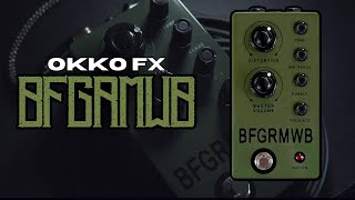 Video thumbnail for Big Muff with Benefits ! OKKO FX BFGRMWB by Fuzzed Drones