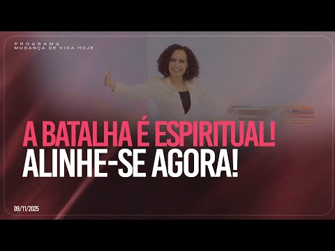 The battle is spiritual! Align now! | Life Change Today