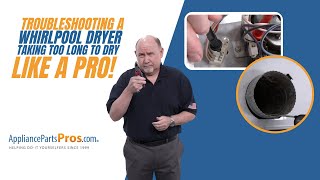 How to Troubleshoot a Whirlpool Dryer That Is Taking Too Long to Dry