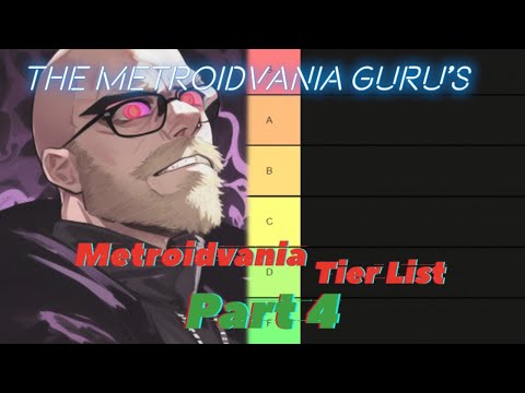 The Guru's Ultimate Metroidvania Tier List: Part 4