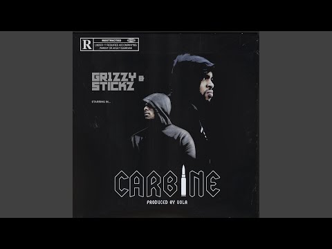 Carbine (feat. Stickz)