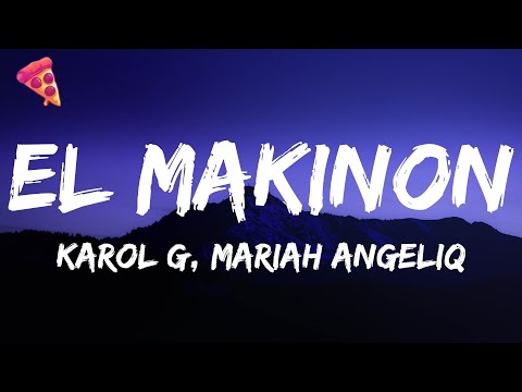 KAROL G, Mariah Angeliq - EL MAKINON