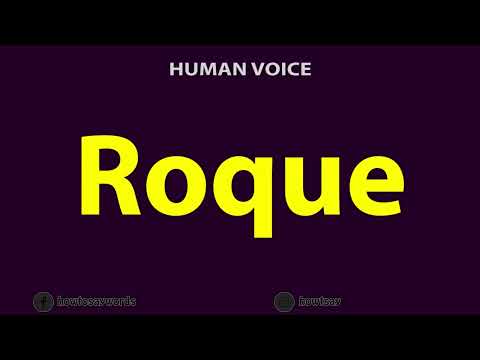 How To Pronounce Roque