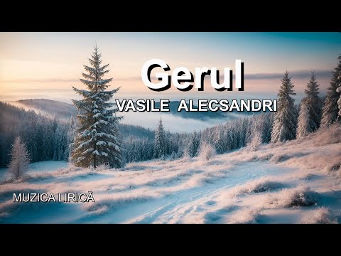 Gerul – Vasile Alecsandri