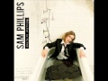 Sam Phillips - No Explanations 