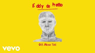 Musik-Video-Miniaturansicht zu Rose Tati Songtext von Eddy de Pretto