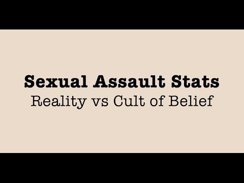 Sexual Assault Statistics: Reality vs The Cult of Belief in Canada Video