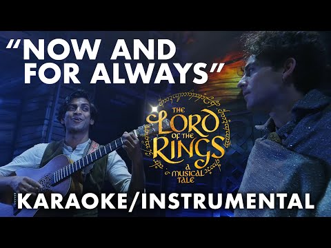 "Now and for Always" - The Lord of the Rings musical | EJM Instrumentals (Karaoke/Instrumental)