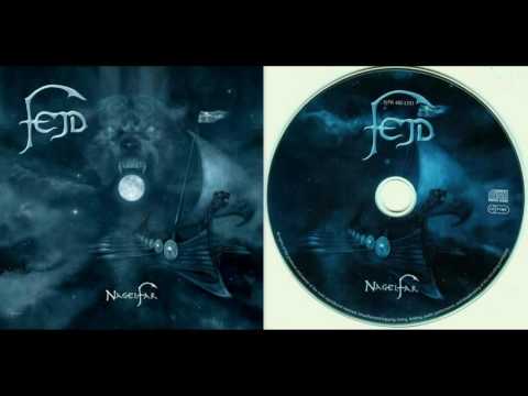 Fejd - Nagelfar [2013] FULL ALBUM