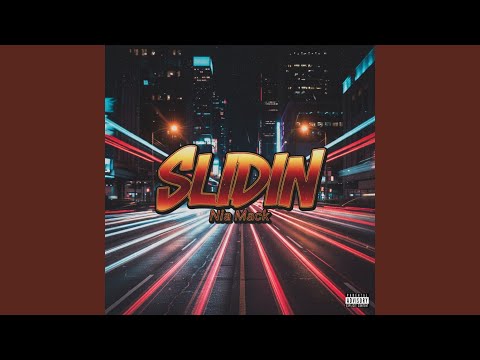 Slidin