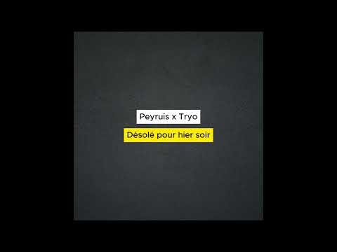 Peyruis x Tryo - Désolé pour hier soir