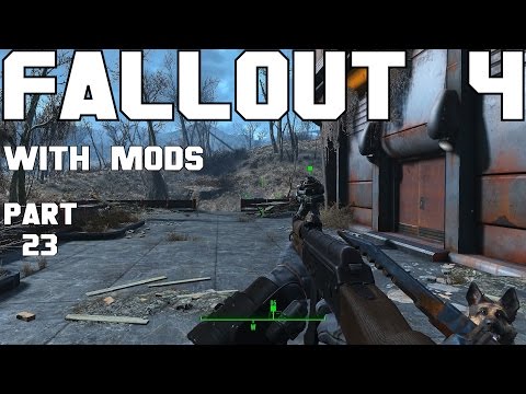 Fallout 4 Walkthrough with Mods Part 23