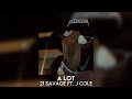 A Lot 21 Savage Ft J Cole Sped Up