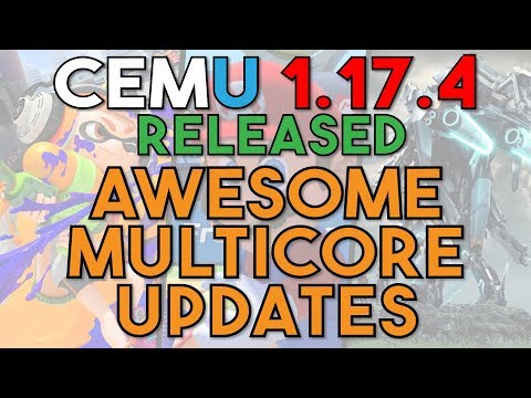 Cemu 1,17,4 Released | Another Big Multicore Update, Virtual SD Card & More