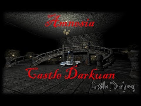 Amnesia: Castle Darkuan part 1 - All about the ambiance!