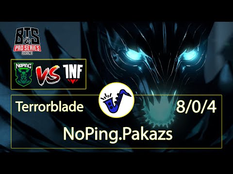 Terrorblade Dota 2 - Pakazs - 8/0/4 - Safe Lane - NoPing Esports VS Infamous Uesports - BTS Pro 8