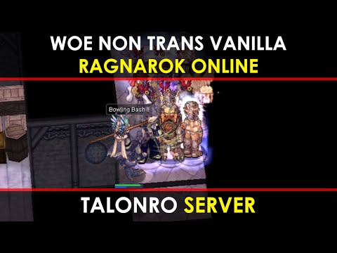 How Fun Is WOE Non Tans Vanilla Ragnarok Online TalonRO Server?