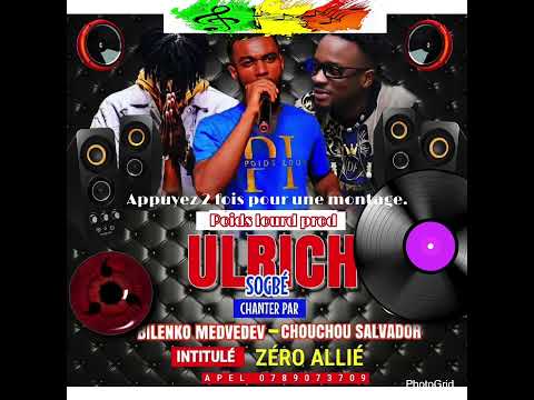 Ulrich Sogbe feat salvador & bilenko Medvedev Zéro allié