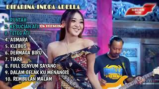 Download lagu Difarina Indra 'Adella' Full Album Terbaru 2022 On Trending ‼️ | Om Adella 'RUNTAH' mp3 Download lagu Difarina Indra 'Adella' Full Album Terbaru 2022 On Trending ‼️ | Om Adella 'RUNTAH' mp3