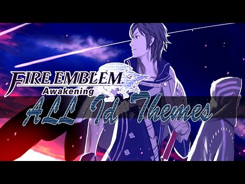 Fire Emblem: Awakening - ALL Id Themes