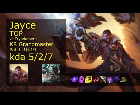 Jayce Top vs Tryndamere - KR Grandmaster 5/2/7 Patch 10.19 Gameplay // [롤] 제이스 vs 트린다미어 탑
