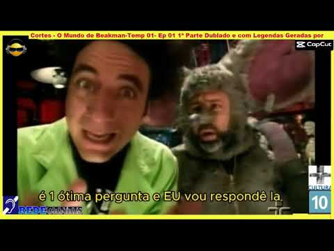 Tv Educativa Cortes  O Mundo de Beakman Temp 01 Ep 01 1 Parte Dublado e com Legendas