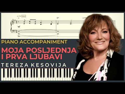 MOJA POSLJEDNJA I PRVA LJUBAVI – Tereza Kesovija | Piano Karaoke Cover & Tekst + NOTE za klavir