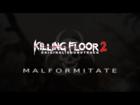 Killing Floor 2: zYnthetic - Malformitate