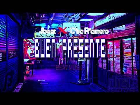 Jbeat X Ciro Romero - Buen Presente 🔥