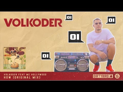 Volkoder feat. Mc Hollywood - How (Original Mix) ''Oi Oi'' Clip Official