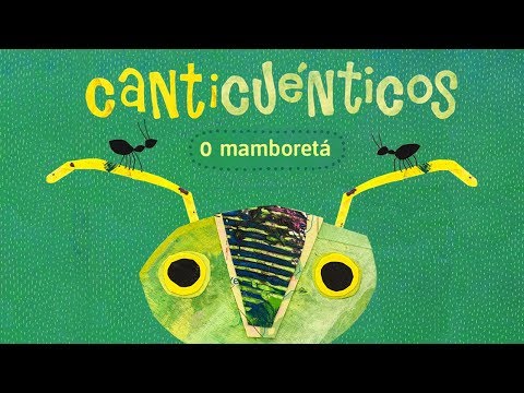 O MAMBORETÁ - CANTICUÉNTICOS (versão em Portuguès)