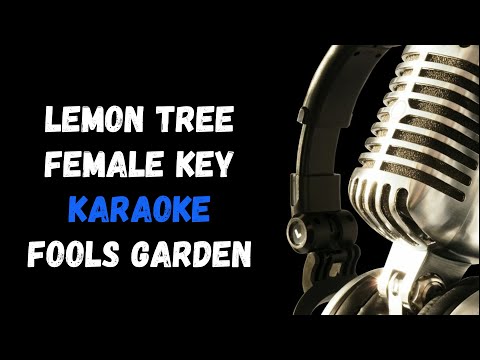 Lemon Tree Karaoke Female Key Karaoke Version By Fools Garden