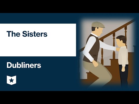 Dubliners by James Joyce | The Sisters