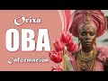 OBÁ 👉  Informe Completo                             #nacion #candomble #umbanda #oba #orixa 348