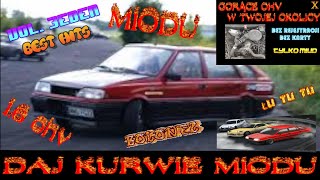 Cover art for Muzyka do strzelania w gaźnik i palenia poloneza na plaka *Gorące OHV w twojej okolicy*