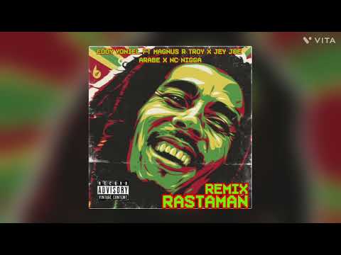 Rastaman Remix - Eddy Joniel Ft Magnus R Troy X Jey Joe X Arabe X Nc Nigga [Audio Demo]