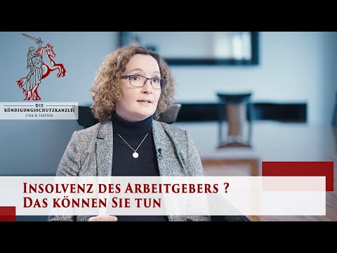 Insolvenz des Arbeitgebers - Ihre Rechte | Arbeitsrecht - Arbeitnehmer | Die Kündigungsschutzkanzlei