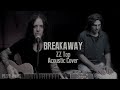 Breakaway - ZZ Top (Acoustic Cover - Pezzo ft. Roland Lüthard)