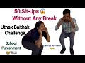 50 Sit Ups Without Any Break Uthak Baithak Challenge School Punishment Yogaanytime With NK