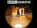 09-Gospel Gangstaz-Y can't da homies hear me (1995).wmv