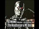 The Headbanger & MC Alee - Strike (Kasparov Remix)