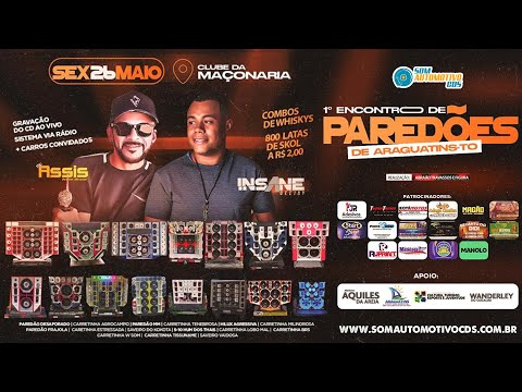 CD 1º ENCONTRO DE PAREDÕES DE ARAGUATINS - TO | INSANE DJ E MC ASSIS AO VIVO