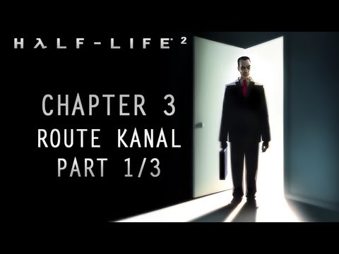 Mr. Odd Plays Half-Life 2: Chapter 03 (Part 1/3) - Route Kanal (AH, HERE'S WHERE THEY SOLDIERS ARE)